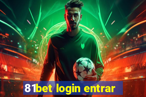 81bet login entrar